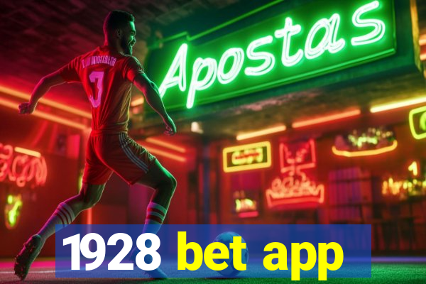 1928 bet app